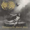 Abiosis - Hollowing The Mortal Form