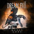 Dream Evil - Metal Gods (Lossless)