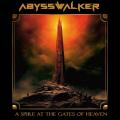 Abysswalker - A Spire at the Gates of Heaven (Lossless)