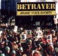 Betrayer - Grand Voice Society (Upconvert)