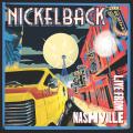 Nickelback - Live From Nashville (Live)