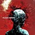 Float Omen - The Degradation Of Life (EP) (Upconvert)