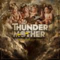 Thundermother - Dirty &amp; Divine