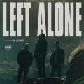 Our Last Night - Left Alone