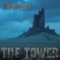 Black Knight - The Tower (Upconvert)
