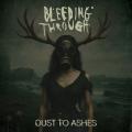 Bleeding Through - Dust to Ashes (Remastered 2025)