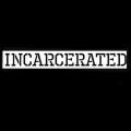 Incarcerated - Discography (2022 - 2026)