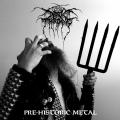 Darkthrone - Pre-Historic Metal (Upconvert)