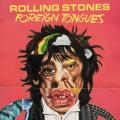 The Rolling Stones - Foreign Tongues (Lossless)