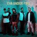 Eva Under Fire - Discography (2015 - 2026)