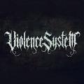 Violence System - 2 EP (2024 - 2026)