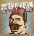 System Of A Down - Genecide Noun (B-Sides)