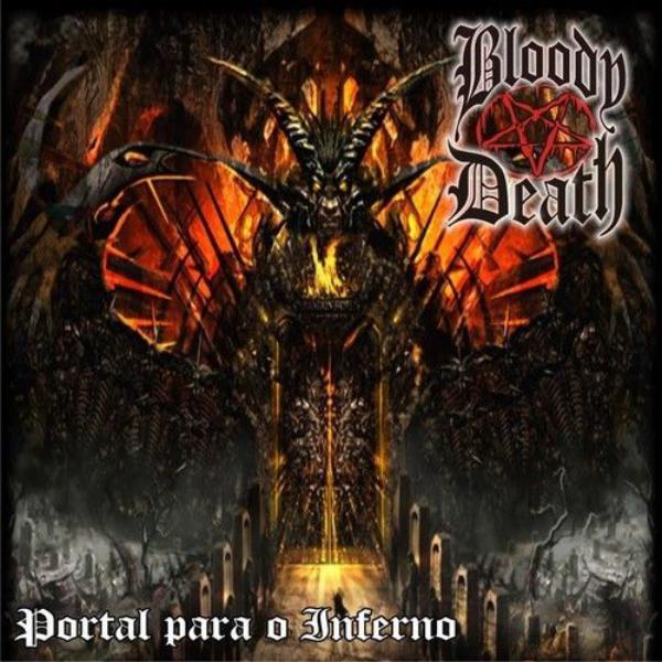 Bloody Death - Portal Para O Inferno (Demo) (2009, Death Metal ...