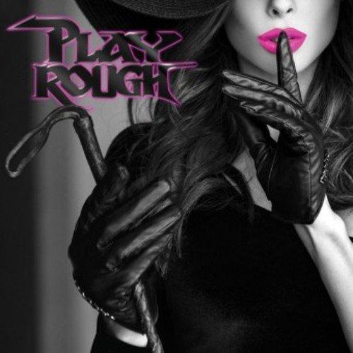 Play Rough - Play Rough (2018, Hard Rock) - Download for free via