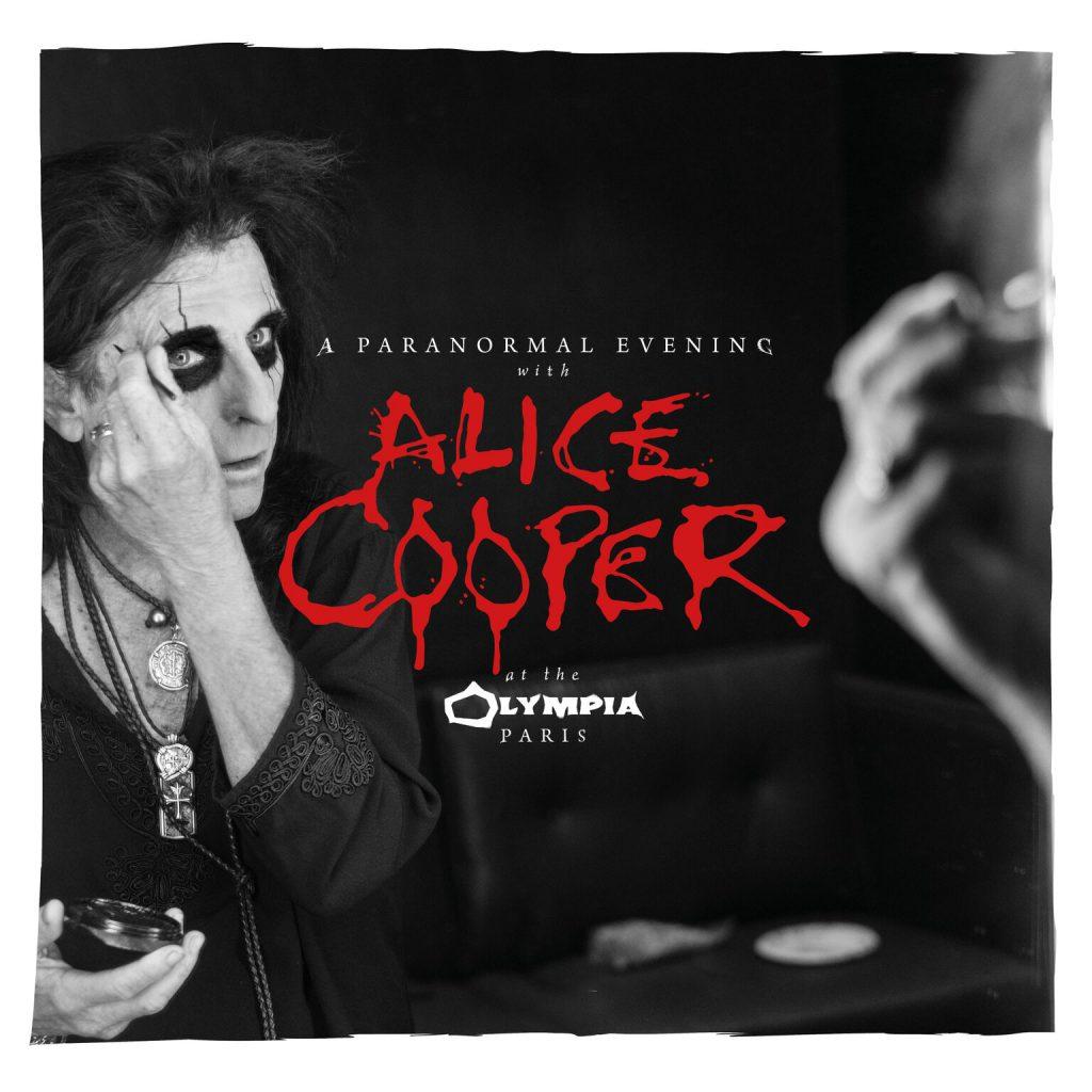 Alice Cooper A Paranormal Evening at the Olympia Paris (Live